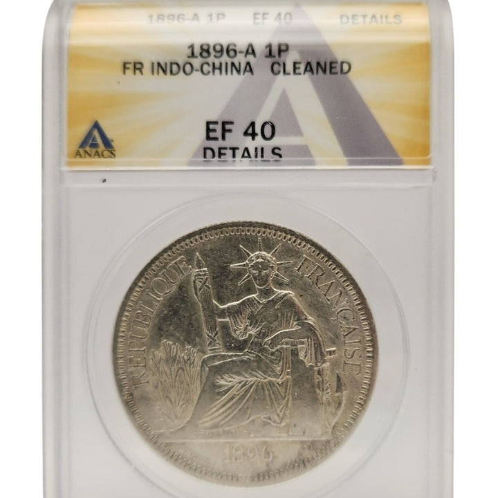 1896-A French Indo China Silver Coin Piastre 1 -P ANACS EF40
