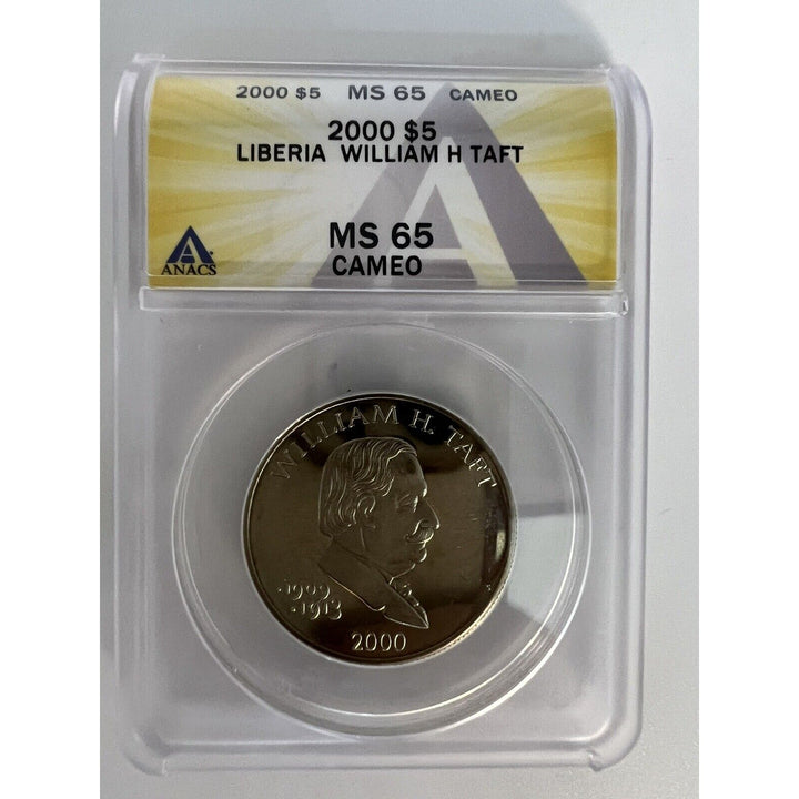 2000 $5 LIBERIA WILLIAM H TAFT MS 65 CAMEO ANACS