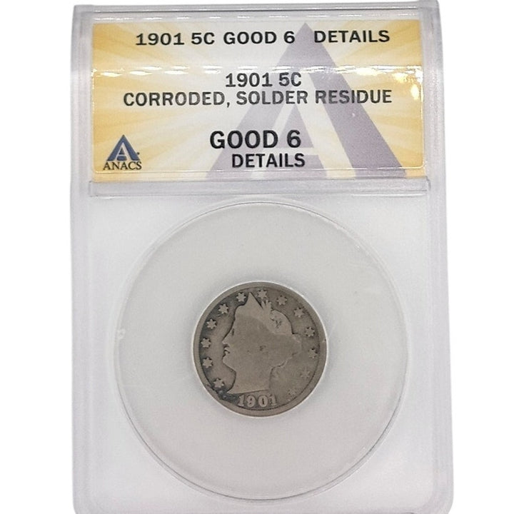 1901 Liberty Head V Nickel 5C - ANACS Good 6 Details (Corroded, Solder Residue)