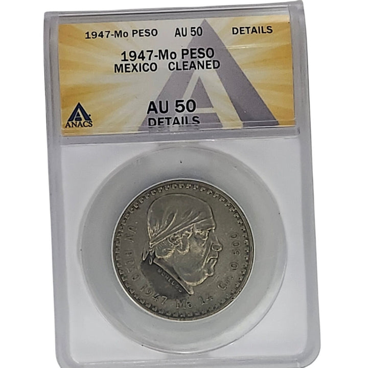 1947-Mo Mexico One Peso Silver Morelos Coin ANACS AU 50 Details Cleaned